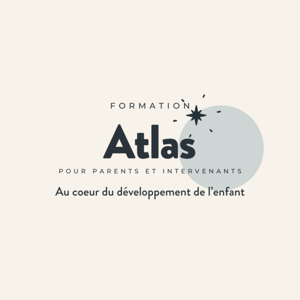 Formation Atlas pour parents et intervenants